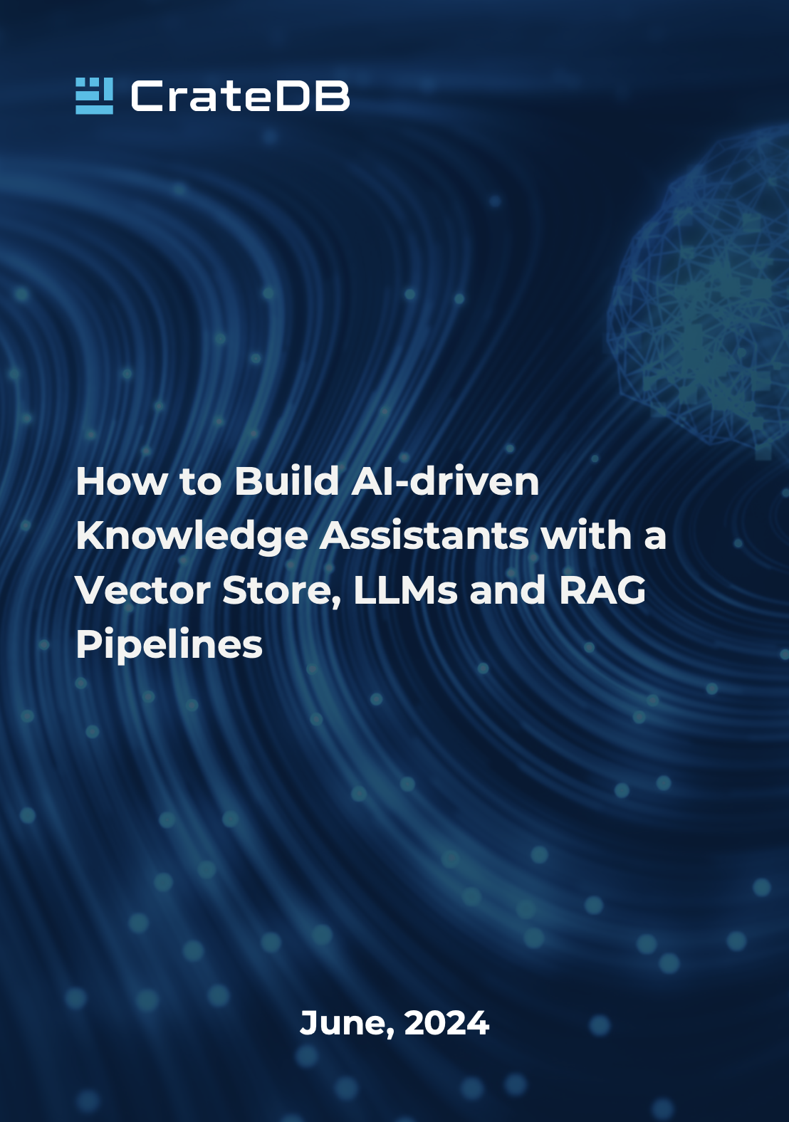 How to Build AI-driven Knowledge Assistants with a Vector Store, LLMs and RAG Pipelines